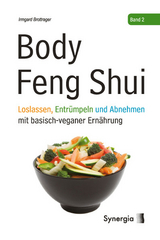 Body Feng Shui - Band 2 - Irmgard Brottrager