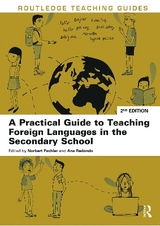 A Practical Guide to Teaching Foreign Languages in the Secondary School - Pachler, Norbert; Redondo, Ana