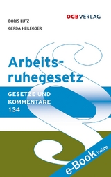 Arbeitsruhegesetz - Doris Lutz, Gerda Heilegger