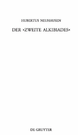 Der »Zweite Alkibiades« - Hubertus Neuhausen