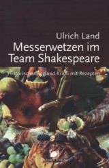 Messerwetzen im Team Shakespeare - Ulrich Land