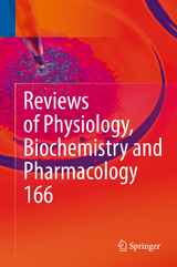 Reviews of Physiology, Biochemistry and Pharmacology 166 - 