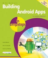 Building Android Apps in Easy Steps - McGrath, Mike