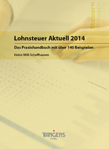 Lohnsteuer Aktuell 2014 - Heinz-Willi Schaffhausen