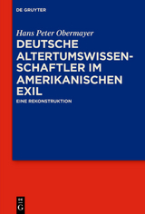 Deutsche Altertumswissenschaftler im amerikanischen Exil - Hans Peter Obermayer