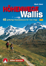 Höhenwege im Wallis - Mark Zahel