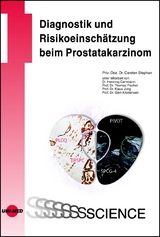 Diagnostik und Risikoeinschätzung beim Prostatakarzinom - Carsten Stephan