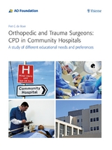 Orthopedic and Trauma Surgeons: CPD in Community Hospitals - Piet de Boer