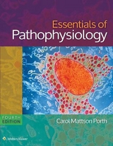 Essentials of Pathophysiology - Porth, Carol