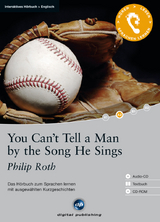 You Can’t Tell a Man by the Song He Sings - Roth, Philip