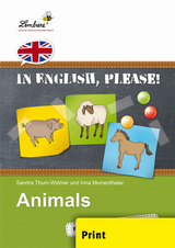 In English, please! Animals - S. Thum-Widmer, I. Mumenthaler