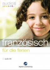 audio junior französisch für die ferien - Hueber Verlag GmbH & Co. KG