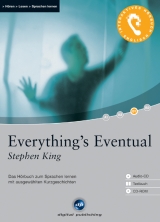 Everything's Eventual - Interaktives Hörbuch Englisch - King, Stephen; Humes, Steve