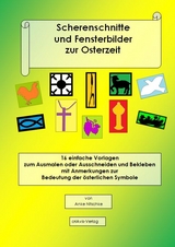 Scherenschnitte und Fensterbilder zur Osterzeit - Anke Nitschke