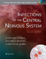 Infections of the Central Nervous System - Scheld, W. Michael; Whitley, Dr. Richard J.; Marra, Dr. Christina M.