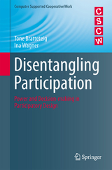 Disentangling Participation - Tone Bratteteig, Ina Wagner