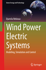 Wind Power Electric Systems - Djamila Rekioua