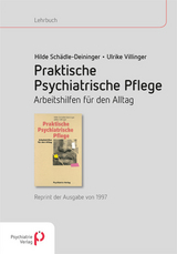 Praktische psychiatrische Pflege - Hilde Schädle-Deininger, Ulrike Villinger