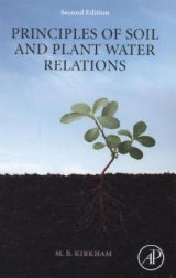 Principles of Soil and Plant Water Relations - Kirkham, M.B.