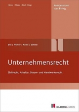 Unternehmensrecht - Reinhard Ens, Bernd M Hümer, Jörg Knies, Tobias Scheel