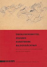 Überlebensmittel - Zeugnis - Kunstwerk - Bildgedächtnis - Ursula Härtl