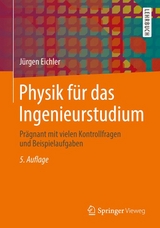 Physik für das Ingenieurstudium - Eichler, Jürgen