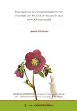 Untersuchung des immunmodulatorischen Potentials von MCS-18 in vitro und in vivo im NOD-Mausmodell - Leonie Littmann