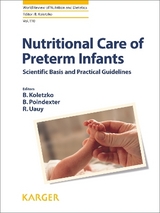 Nutritional Care of Preterm Infants - 