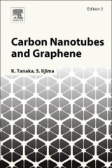 Carbon Nanotubes and Graphene - Tanaka, Kazuyoshi; Iijima, S.