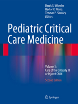 Pediatric Critical Care Medicine - Wheeler, Derek S.; Wong, Hector R.; Shanley, Thomas P.