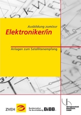 Ausbildung zum/zur Elektroniker/in / Ausbildung zum/zur Elektroniker/in - Werner Stelter, Enno Folkerts