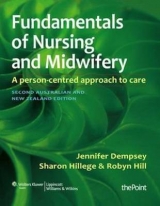 Fundamentals of Nursing and Midwifery - Dempsey, Jennifer; Hill, Dr. Robyn; Hillege, Sharon