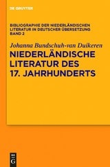 Niederländische Literatur des 17. Jahrhunderts - Johanna Bundschuh-van Duikeren