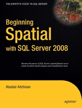 Beginning Spatial with SQL Server 2008 - Alastair Aitchison