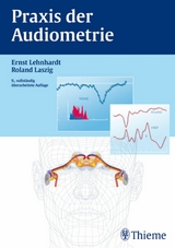 Praxis der Audiometrie -  Ernst Lehnhardt,  Roland Laszig