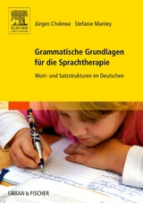 Grammatische Grundlagen für die Sprachtherapie - Cholewa, Jürgen; Mantey, Stefanie