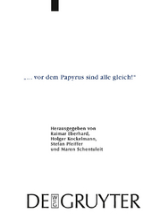 "... vor dem Papyrus sind alle gleich!" - 