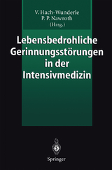 Lebensbedrohliche Gerinnungsstörungen in der Intensivmedizin - 