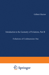 Introduction to the Geometry of Foliations, Part B - Gilbert Hector, Ulrich Hirsch