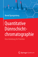 Quantitative Dünnschichtchromatographie - Bernd Spangenberg