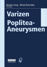 Varizen · Poplitea-Aneurysmen - 