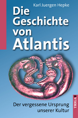 Die Geschichte von Atlantis - Karl J Hepke