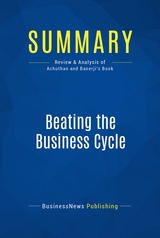 Summary: Beating the Business Cycle -  BusinessNews Publishing