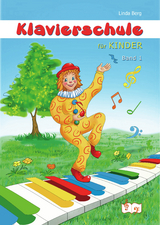 Klavierschule für Kinder Band 1 - Linda Berg