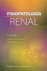 Fisiopatología renal. Fundamentos - Rennke, Helmut G.; Denker, Bradley M.