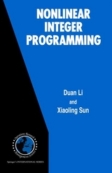 Nonlinear Integer Programming - Duan Li, Xiaoling Sun