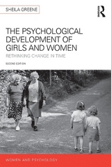 The Psychological Development of Girls and Women - Greene, Sheila