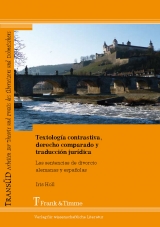 Textología contrastiva, derecho comparado y traducción jurídica - Iris Holl