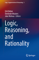 Logic, Reasoning, and Rationality - 