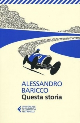 Questa storia - Baricco, Alessandro